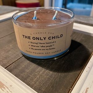 Whiskey River Soap Co.  A candle for the only child.